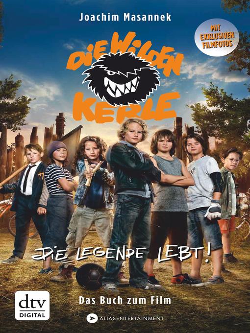 Cover image for Die wilden Kerle--Die Legende lebt